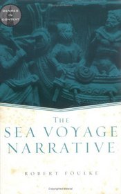 The Sea Voyage Narrative (Genres in Context)