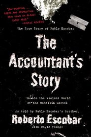 The Accountant's Story: Inside the Violent World of the Medelln Cartel