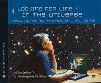 Looking for Life in the Universe