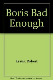 Boris Bad Enough
