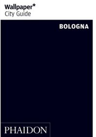 Wallpaper City Guide: Bologna (