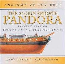 The 24-Gun Frigate Pandora (Anatomy of the Ship)