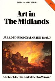 Art in the Midlands (Jarrold arts series)