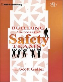 Building Successful Safety Teams