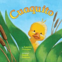 Cuaquito (Little Quack) (Spanish Edition)