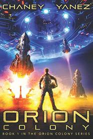 Orion Colony (Orion Colony, Bk 1)