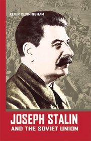 Joseph Stalin And the Soviet Union (World Leaders)