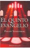 El quinto evangelio/ The fifth gospel (Spanish Edition)