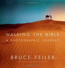 Walking the Bible: A Photographic Journey