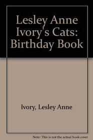 Lesley Anne Ivory Cats Birthday Book