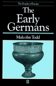 The Early Germans (Peoples of Europe)