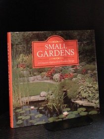 Small Gardens: A Creative Approach to Garden Design