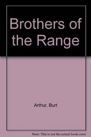 Brothers of the Range (A Large print western)