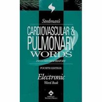 Stedman's Cardiovascular  Pulmonary Words: Includes Respiratory: (cd-rom, Starter Kit For 5 Users)