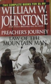 Preacher's Journey/Law of the Mountain Man