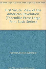 The First Salute (Thorndike Press Large Print Basic Series)