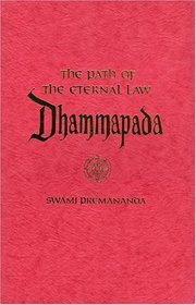 The Path of the Eternal Law: Dhammapada