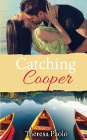 Catching Cooper (Red Maple Falls) (Volume 4)