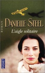 L'Aigle Solitaire (French Edition)