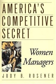 America's Competitive Secret: Women Managers