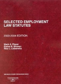 Selected Employment Law Statutes, 2003-2004 Edition