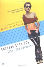 Zara: The Roommate (College Life 101)