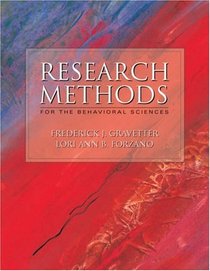 Research Methods for the Behavioral Sciences (with Lab Manual and InfoTrac)