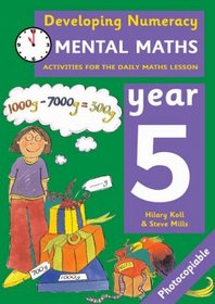 Mental Maths: Year 5: Activities for the Daily Maths Lesson (Developing Numeracy)