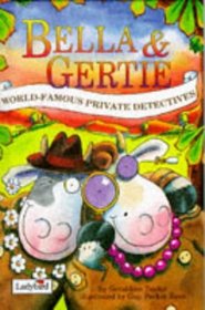 Ladybird Picture Stories: Bella and Gertie: World-famous Private Detectives (Picture Stories)