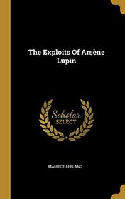 The Exploits Of Arsne Lupin