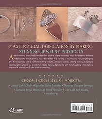 Metal Jewelry Made Easy: A Crafter's Guide to Fabricating Necklaces, Earrings, Bracelets & More