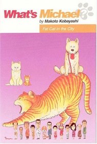 What's Michael? Volume 7 : Fat Cat in the City (What's Michael? (Graphic Novels))
