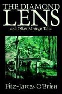 The Diamond Lens and Other Strange Tales