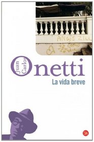 La vida breve (Narrativa (Punto de Lectura)) (Spanish Edition)