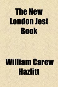 The New London Jest Book
