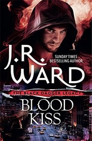 Blood Kiss (Black Dagger Legacy)