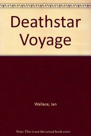 Deathstar Voyage