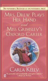 Mrs. Drew Plays Her Hand and Miss Grimsley's Oxford Career