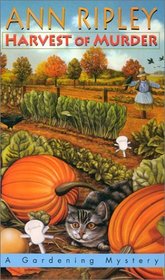 Harvest of Murder (Gardening Mystery) (Large Print )