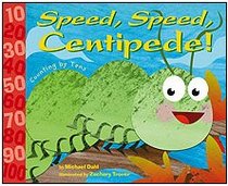 Speed, Speed Centipede!: Counting by Tens (Know Your Numbers)