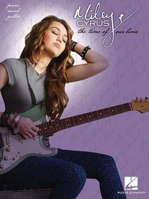 Miley Cyrus - The Time of Our Lives (Piano/Vocal/Guitar Artist Songbook)