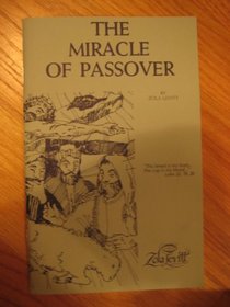 The Miracle of Passover
