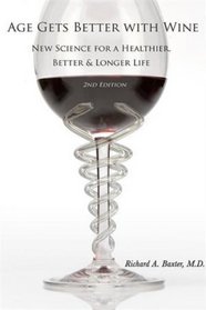 Age Gets Better with Wine (2nd Edition)