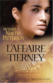 L'affaire Tierney (Protect and Defend) (French Edition)