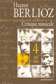 Critique musicale, volume 4 : 1839-1841