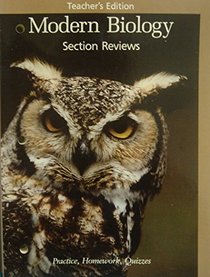 Section Reviews Teacher's Edition (Modern Biology)