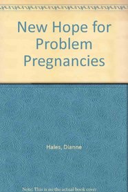 New Hope for Problem Pregnancies