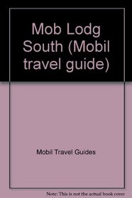 Mob Lodg South (Mobil travel guide)