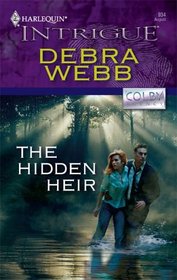 The Hidden Heir (Colby Agency, Bk 24) (Harlequin Intrigue, No 934)