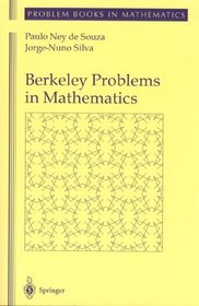 Berkeley Problems in Mathematics (Problem Books in Mathematics)